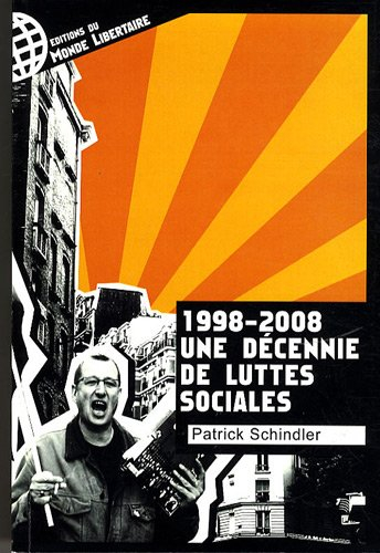 1998-2008, une décennie de luttes sociales