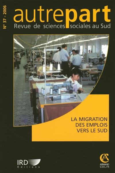 Autrepart, n° 37. La migration des emplois vers le Sud