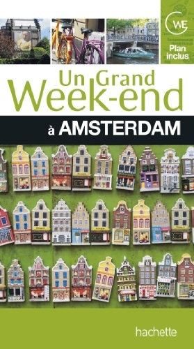 Un grand week-end à Amsterdam