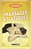 massages asiatiques (les)