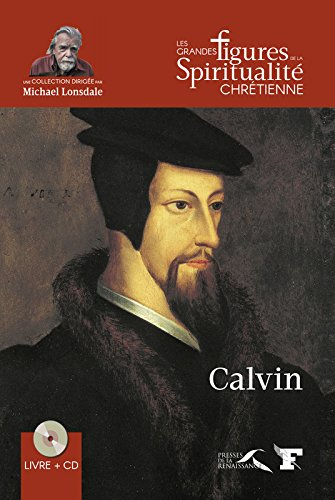 Jean Calvin : 1509-1564