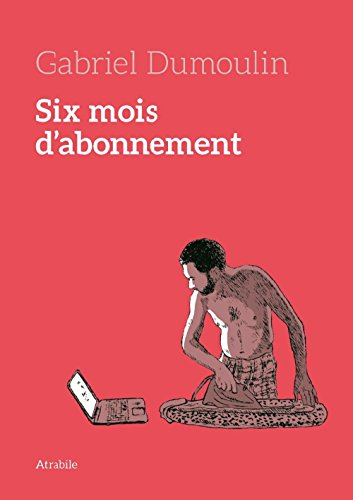 Six mois d'abonnement