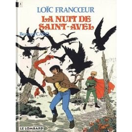 Loïc Francoeur. Vol. 6. La Nuit de Saint-Avel