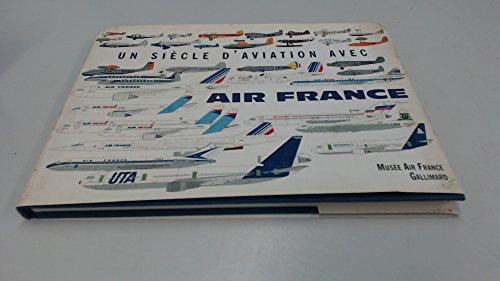 Un siècle d'aviation avec Air France