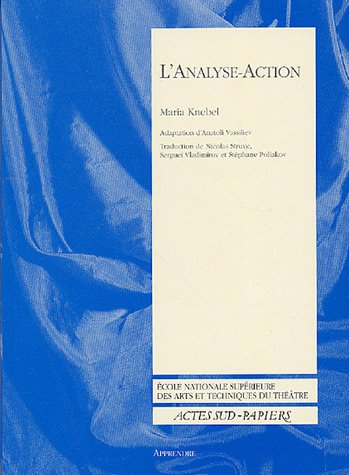 L'analyse-action : en deux livres et quelques annexes