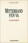 Mitterrand s'en va : la semaine sanglante