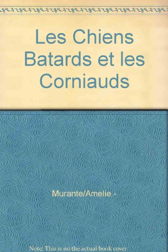 Bâtards et corniauds