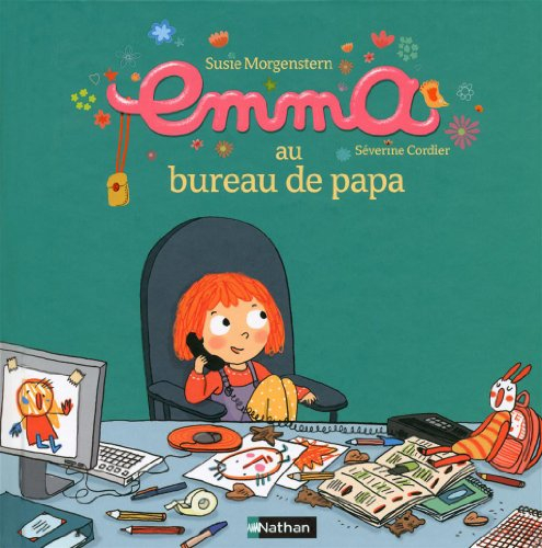 Emma. Vol. 10. Emma au bureau de papa
