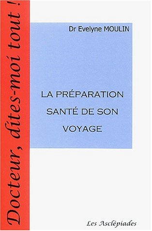 La préparation santé de son voyage