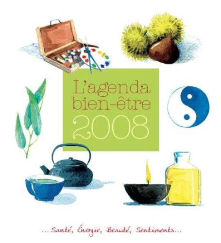L'agenda bien-être : 2008