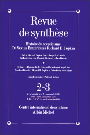 revue de synthèse, numéro 2-3, avril-septembre 1998 : histoire du scepticisme de sextus empricus à r
