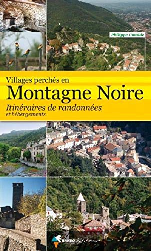 Villages perchés en montagne Noire : itinéraires de randonnées et hébergements