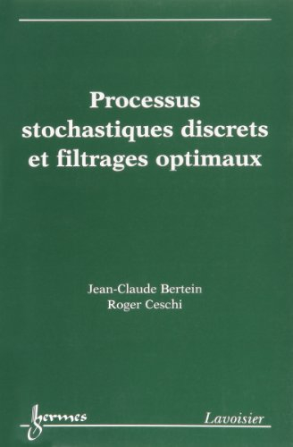 Processus stochastiques discrets et filtrages optimaux