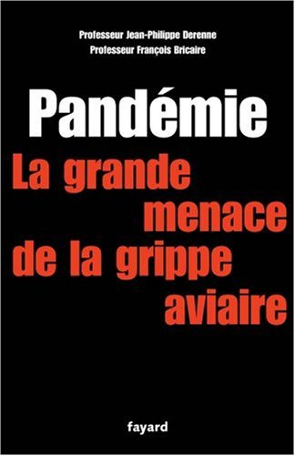 Pandémie : la grande menace