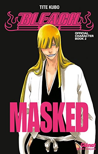 Bleach : official character book. Vol. 2. Masked