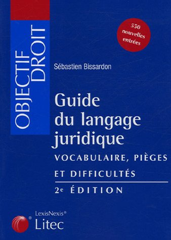 Guide du langage juridique : les pièges à éviter