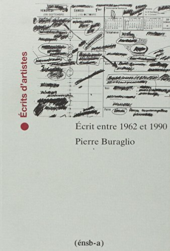 Ecrit entre 1962 et 1990: Pierre Buraglio
