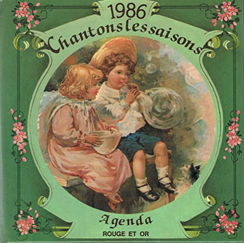 Chantons les saisons : agenda 1986
