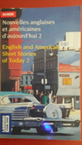 Nouvelles anglaises et américaines d'aujourd'hui , english and american short stories of today. 2