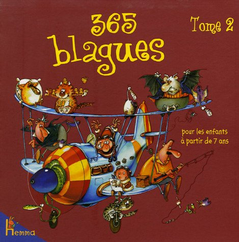 365 blagues pour les enfants à partir de 7 ans : tome 2