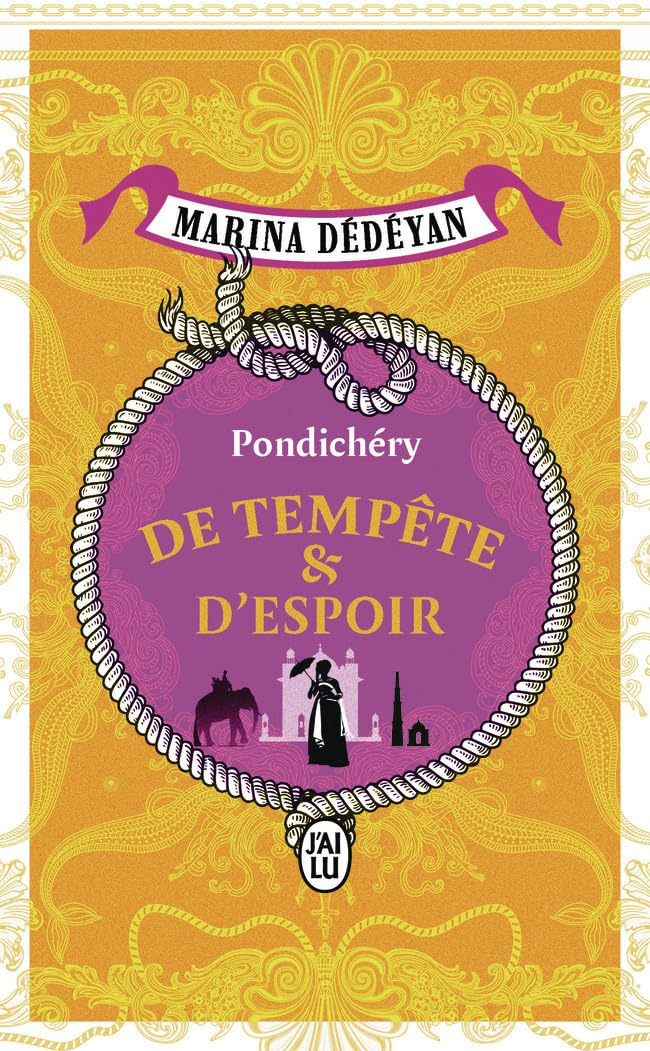 De tempête & d'espoir. Pondichéry