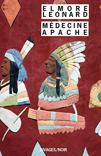 Intégrale des nouvelles western. Vol. 1. Médecine apache