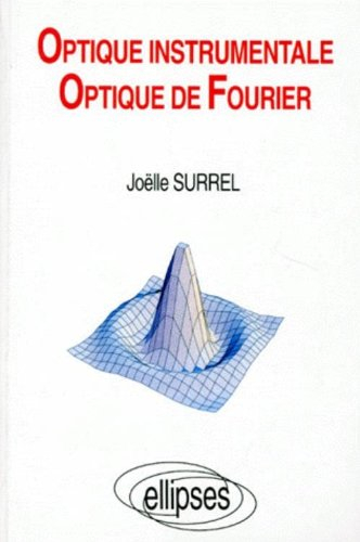 Optique instrumentale, optique de Fourier, éléments