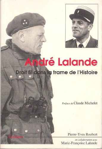 André Lalande (1913-1995) : droit fil dans la trame de l'Histoire