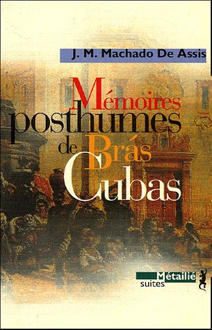 Mémoires posthumes de Bras Cubas
