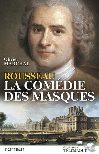 Rousseau, la comédie des masques