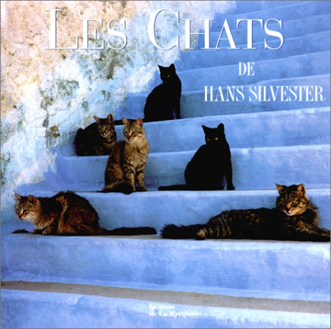Les chats de Hans Silvester