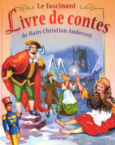 Le fascinant livre de contes de Hans Christian Andersen