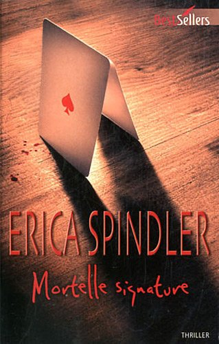 Mortelle signature - Erica Spindler