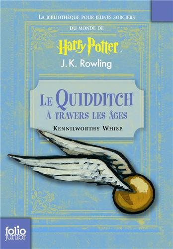 Le quidditch à travers les âges : propriété de la bibliothèque Poudlard. Quidditch through the ages