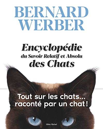 Encyclopédie du savoir relatif et absolu des chats