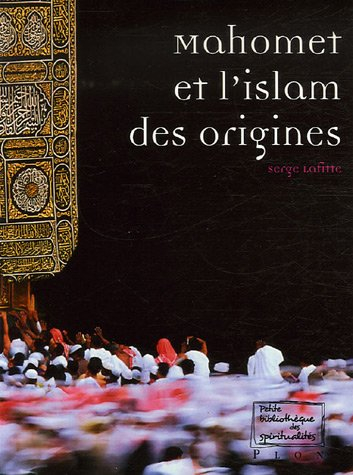 Mahomet et l'islam des origines