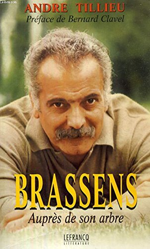 Brassens : auprès de son arbre