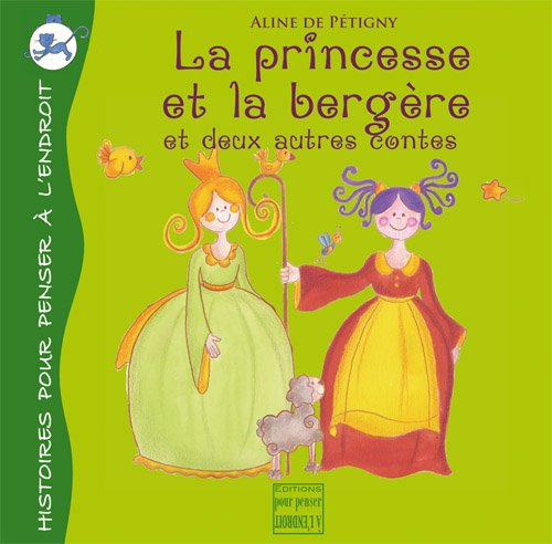 La princesse et la bergère : et deux autres contes