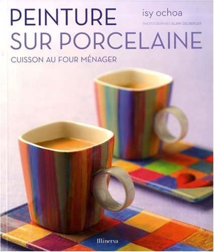 Peinture sur porcelaine : cuisson au four ménager