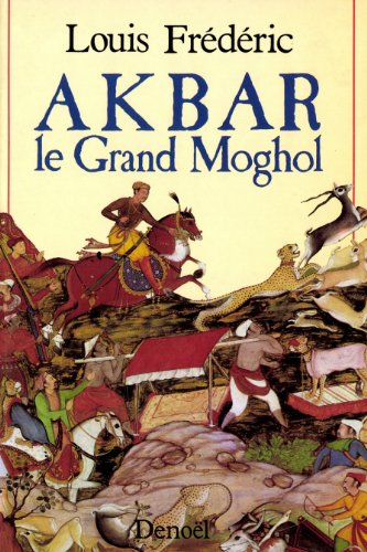 Akbar le grand Moghol