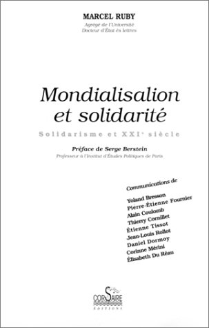 Mondialisation et solidarité : solidarisme et XXIe siècle