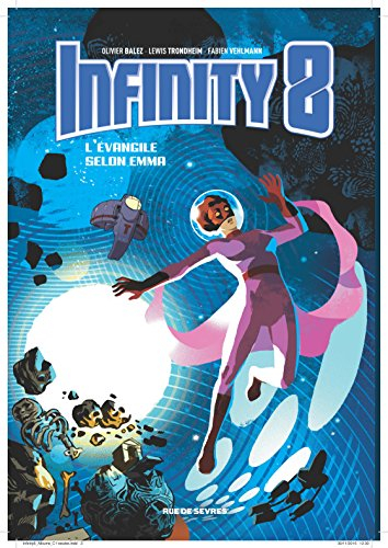 Infinity 8. Vol. 3. L'Evangile selon Emma