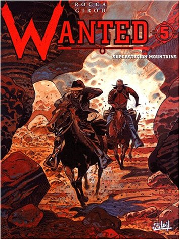 Wanted. Vol. 5. Superstition mountains