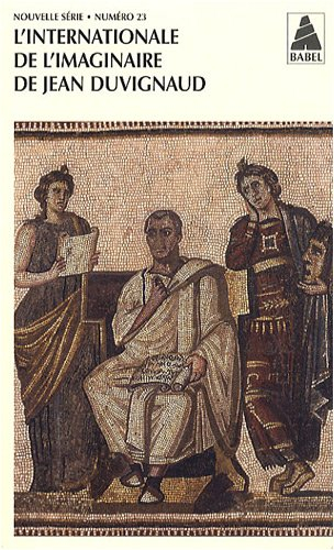 Internationale de l'imaginaire, nouvelle série, n° 23. L'Internationale de l'imaginaire de Jean Duvi