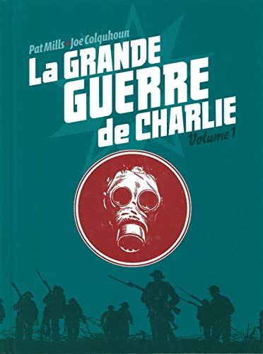 La Grande Guerre de Charlie. Vol. 1