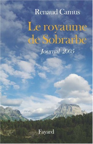 Le royaume de Sobrarbe : journal 2005