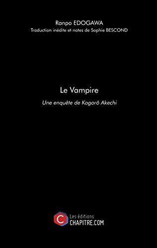 Le Vampire - Une enquête de Kogorô Akechi