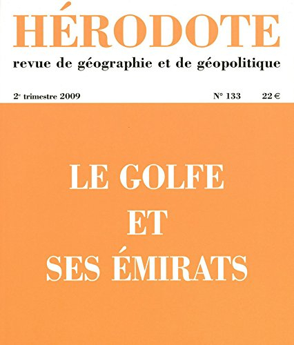 Hérodote, n° 133. Le Golfe et ses émirats