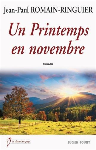 Un printemps en novembre