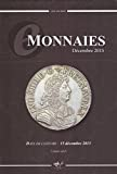 Monnaies, Catalogue e Monnaies Décembre 2015, Date De Cloture : 15 Décembre 2015